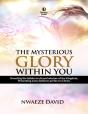 The Mysterious Glory Within You - Preview