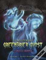The Mysterious Greenbrier Ghost
