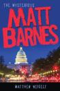 The Mysterious Matt Barnes - Preview