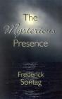 The Mysterious Presence - Preview