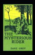 The Mysterious Rider Annotated