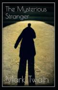 The Mysterious Stranger Annotated