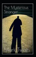 The Mysterious Stranger Annotated