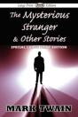The Mysterious Stranger & Other Stories (Large Print Edition) - Preview