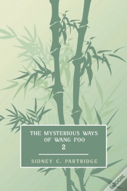 Capa do artigo The Mysterious Ways Of Wang Foo, Volume 2