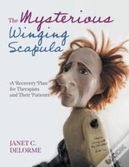 The Mysterious Winging Scapula