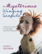 The Mysterious Winging Scapula