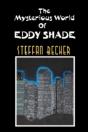 The Mysterious World Of Eddy Shade - Preview