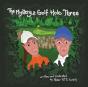 The Mystery At Golf Hole Three - Preview