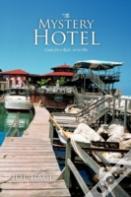 The Mystery Hotel