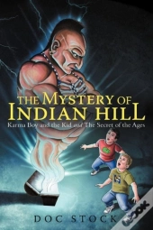 The Mystery Of Indian Hill