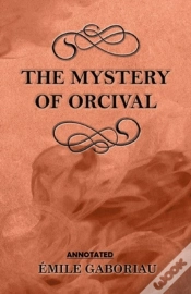Capa do artigo The Mystery Of Orcival Annotated