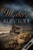The Mystery Of Ruby Lode
