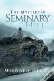 Capa do artigo The Mystery Of Seminary Hill