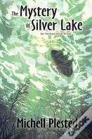 The Mystery Of Silver Lake