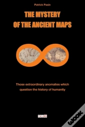 The Mystery Of The Ancient Maps