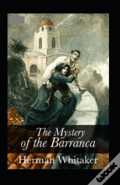 Capa do artigo The Mystery Of The Barranca Annotated