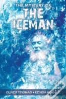 The Mystery Of The Iceman