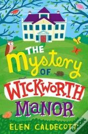 Capa do artigo The Mystery Of Wickworth Manor