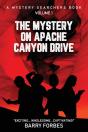 The Mystery On Apache Canyon Drive - Preview