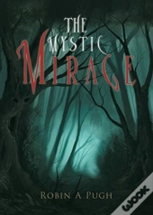 The Mystic Mirage