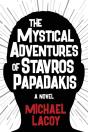 The Mystical Adventures Of Stavros Papadakis - Preview
