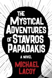 The Mystical Adventures Of Stavros Papadakis