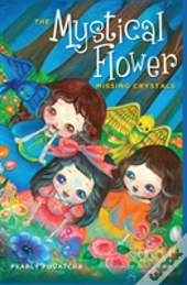 The Mystical Flower