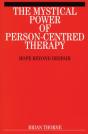 The Mystical Power Of Person-Centred Therapy - Preview