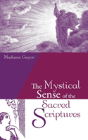 The Mystical Sense Of The Sacred Scriptures - Preview