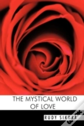 The Mystical World Of Love