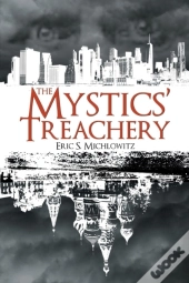 The Mystics' Treachery