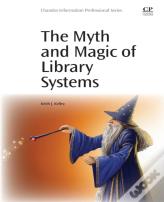 The Myth And Magic Of Library Systems