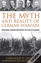 The Myth And Reality Of German Warfare