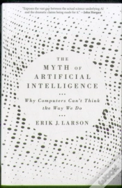 Capa do artigo The Myth Of Artificial Intelligence
