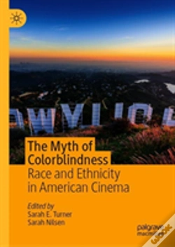Capa do artigo The Myth Of Colorblindness
