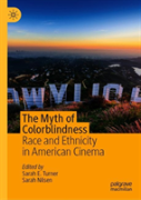 The Myth Of Colorblindness