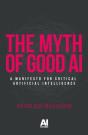 The Myth Of Good Ai - Preview