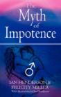 The Myth Of Impotence - Preview