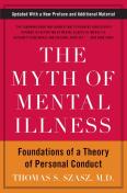 The Myth Of Mental Illness