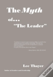 Capa do artigo The Myth Of "The Leader"