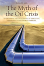 The Myth Of The Oil Crisis - Preview