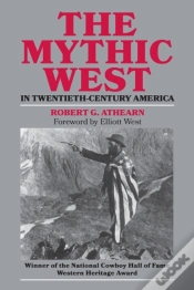 Capa do artigo The Mythic West In Twentieth-Century America