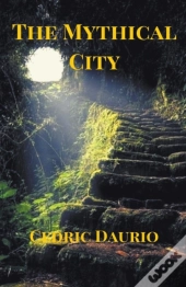 The Mythical City