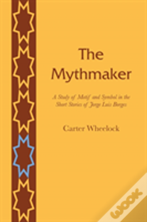 The Mythmaker