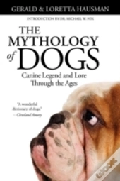The Mythology Of Dogs