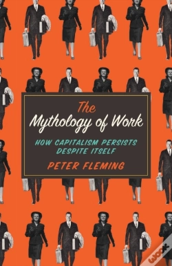 Capa do artigo The Mythology Of Work