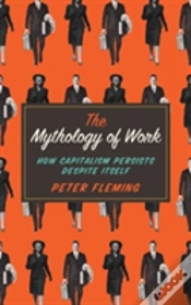 Capa do artigo The Mythology Of Work