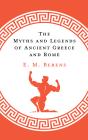 The Myths And Legends Of Ancient Greece And Rome - Preview
