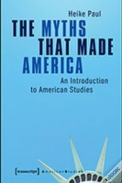 Capa do artigo The Myths That Made America